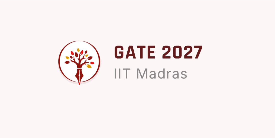 GATE 2027 Registration 2026 – Apply Online, Eligibility, Exam Dates and Last Date